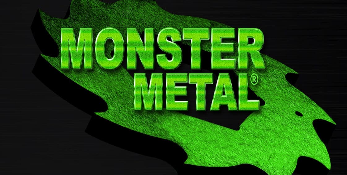 Monster Metal®