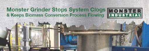 Case Study: Monster Stops Clogs in Biomass Conversion Process (Renmatix)