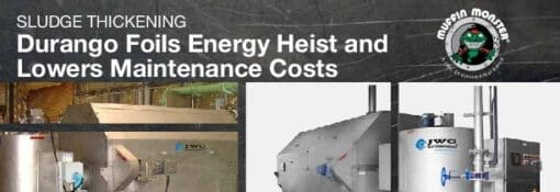 Sludge Thickening | Durango Foils Energy Heist and Lowers Maintenance Costs